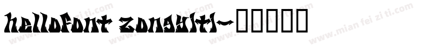 hellofont zongyiti字体转换